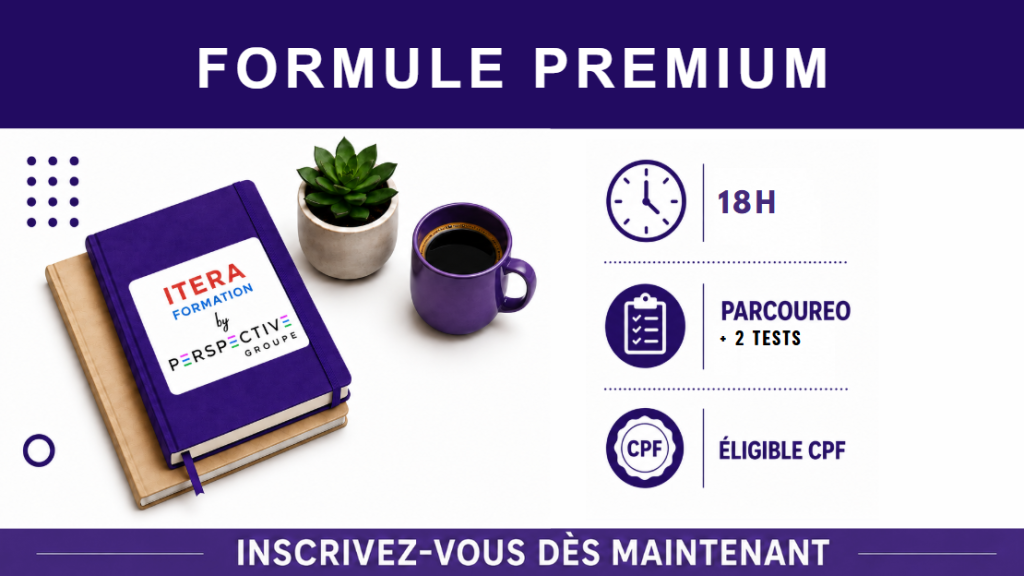 Formule Premium, 18h, parcoureo + 2 test, éligible CPF